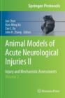 Animal Models of Acute Neurological Injuries II : Injury and Mechanistic Assessments, Volume 2 - Book