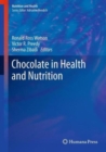 Chocolate in Health and Nutrition - Book
