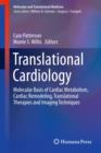 Translational Cardiology : Molecular Basis of Cardiac Metabolism, Cardiac Remodeling, Translational Therapies and Imaging Techniques - Book