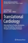 Translational Cardiology : Molecular Basis of Cardiac Metabolism, Cardiac Remodeling, Translational Therapies and Imaging Techniques - eBook