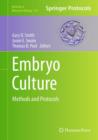 Embryo Culture : Methods and Protocols - Book