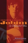 Antonio Carlos Jobim : An Illuminated Man - Book