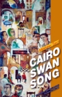 Cairo Swan Song - eBook