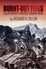 Burnt-Out Fires : California's Modoc Indian War - Book