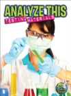 Analyze This : Testing Ingredients - eBook