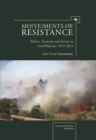 Mo(ve)ments of Resistance : Politics, Economy and Society in Israel/Palestine, 1931-2013 - eBook