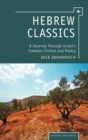 Hebrew Classics : A Journey Through Israel's Timeless Fiction and Poetry - eBook
