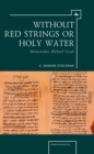 Without Red Strings or Holy Water : Maimonides' Mishne Torah - eBook