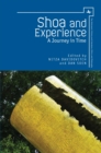 Shoa and Experience : A Journey in Time - eBook