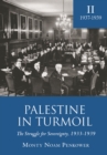 Palestine in Turmoil : The Struggle for Sovereignty, 1933-1939 (Vol. II) - Book