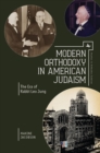 Modern Orthodoxy in American Judaism : The Era of Rabbi Leo Jung - eBook