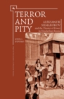Terror and Pity : Aleksandr Sumarokov and the Theater of Power in Elizabethan Russia - Book