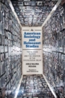 American Sociology and Holocaust Studies : The Alleged Silence and the Creation of the Sociological Delay - eBook