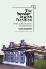 The Russian-Jewish Tradition : Intellectuals, Historians, Revolutionaries - Book