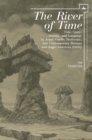 The River of Time : Time-Space, History, and Language in Avant-Garde, Modernist, and Contemporary Russian and Anglo-American Poetry - Book