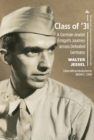 Class of '31 : A German-Jewish migr's Journey across Defeated Germany - Book