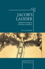 Jacob's Ladder : Kabbalistic Allegory in Russian Literature - eBook