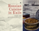 Russian Cuisine in Exile - Book