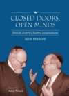 Closed Doors, Open Minds : British Jewry’s Secret Disputations - Book