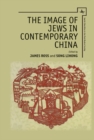 The Image of Jews in Contemporary China - Book