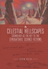 Celestial Hellscapes : Cosmology as the Key to the Strugatskiis' Science Fictions - eBook
