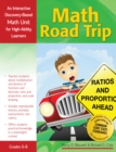Math Road Trip : An Interactive Discovery-Based Mathematics Units for High-Ability Learners (Grades 6-8) - Book
