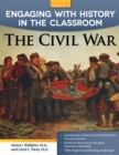 Engaging With History in the Classroom : The Civil War (Grades 6-8) - Book