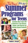 The Best Summer Programs for Teens : America's Top Classes, Camps, and Courses for College-Bound Students - eBook