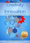 Creativity and Innovation : Theory, Research, and Practice - Book