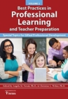 Best Practices in Professional Learning and Teacher Preparation : Special Topics for Gifted Professional Development: Vol. 2 - Book