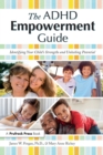 The ADHD Empowerment Guide : Identifying Your Child's Strengths and Unlocking Potential - Book