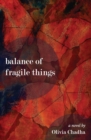 Balance of Fragile Things - Book