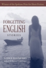 Forgetting English : Stories - Book