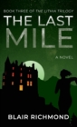 The Last Mile : The Lithia Trilogy, Book 3 - Book