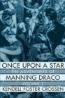 Once Upon a Star : The Adventures of Manning Draco, Volume 1 - Book