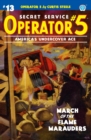 Operator 5 #13 : March of the Flame Marauders - Book