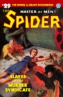 The Spider #29 : Slaves of the Murder Syndicate - Book