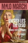 Milo March #12 : Uneasy Lies the Dead - Book
