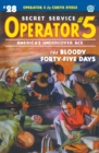 Operator 5 #28 : The Bloody Forty-five Days - Book