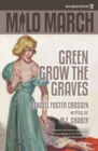 Milo March #19 : Green Grow the Graves - Book