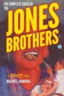 The Complete Cases of the Jones Brothers - Book