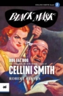 Dog Eat Dog : The Complete Black Mask Cases of Cellini Smith, Volume 2 - Book