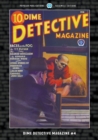 Dime Detective Magazine #4 : Facsimile Edition - Book