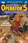 Operator 5 #40 : The Suicide Battalion - Book