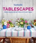 House Beautiful Tablescapes : Fresh Ideas for Setting a Stylish Table - Book