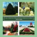 I Am a Grieved Ornamental Horticulturist - Book