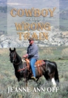 Cowboy on the Wrong Train - Book