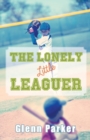 The Lonely Little Leaguer - Book