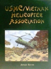 USMC Vietnam Helicopter Pilots and Aircrew History, 2nd Ed. : Pop a Smoke - eBook