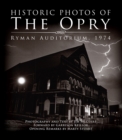 Historic Photos of the Opry : Ryman Auditorium, 1974 - eBook